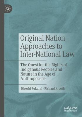 Krooth / Fukurai |  Original Nation Approaches to Inter-National Law | Buch |  Sack Fachmedien