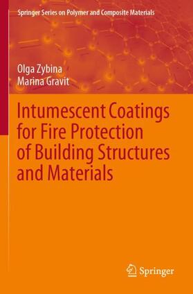 Gravit / Zybina |  Intumescent Coatings for Fire Protection of Building Structures and Materials | Buch |  Sack Fachmedien