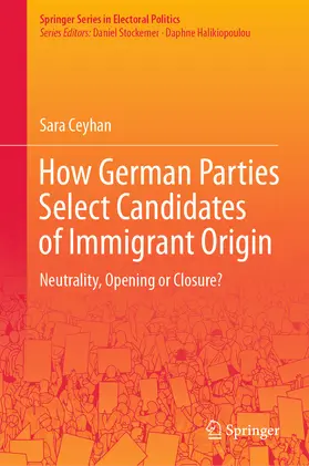 Ceyhan |  How German Parties Select Candidates of Immigrant Origin | eBook | Sack Fachmedien