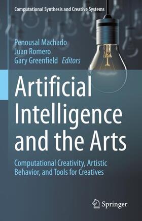 Machado / Greenfield / Romero |  Artificial Intelligence and the Arts | Buch |  Sack Fachmedien