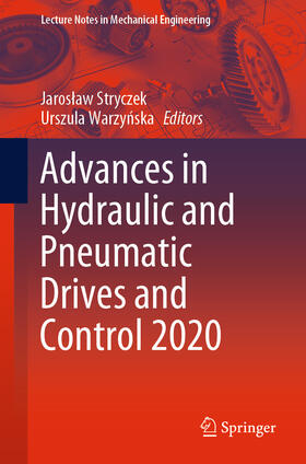 Stryczek / Warzynska / Warzynska |  Advances in Hydraulic and Pneumatic Drives and Control 2020 | eBook | Sack Fachmedien