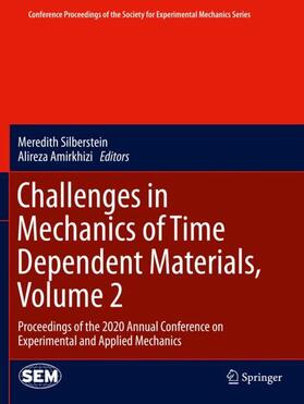 Amirkhizi / Silberstein |  Challenges in Mechanics of Time Dependent Materials, Volume 2 | Buch |  Sack Fachmedien