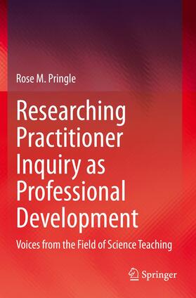 Pringle |  Researching Practitioner Inquiry as Professional Development | Buch |  Sack Fachmedien