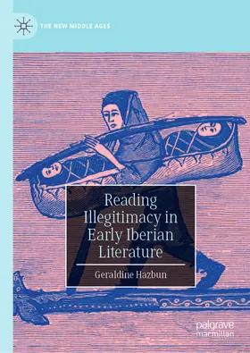 Hazbun |  Reading Illegitimacy in Early Iberian Literature | eBook | Sack Fachmedien