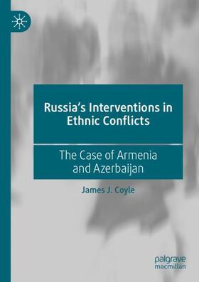 Coyle |  Russia's Interventions in Ethnic Conflicts | Buch |  Sack Fachmedien
