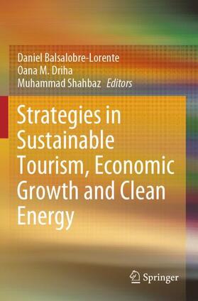 Balsalobre-Lorente / Shahbaz / Driha |  Strategies in Sustainable Tourism, Economic Growth and Clean Energy | Buch |  Sack Fachmedien