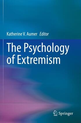 Aumer |  The Psychology of Extremism | Buch |  Sack Fachmedien