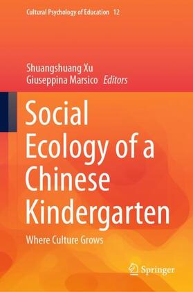 Marsico / Xu |  Social Ecology of a Chinese Kindergarten | Buch |  Sack Fachmedien