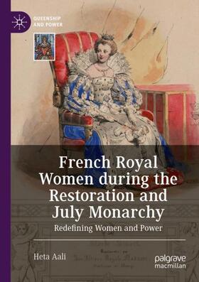 Aali |  French Royal Women during the Restoration and July Monarchy | Buch |  Sack Fachmedien