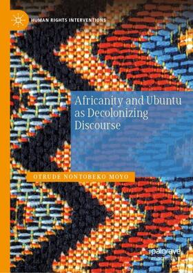 Moyo |  Africanity and Ubuntu as Decolonizing Discourse | Buch |  Sack Fachmedien