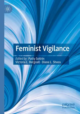 Sotirin / Shoos / Bergvall |  Feminist Vigilance | Buch |  Sack Fachmedien