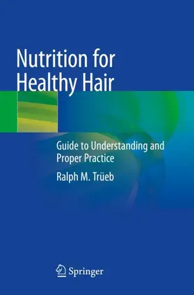 Trüeb |  Nutrition for Healthy Hair | Buch |  Sack Fachmedien