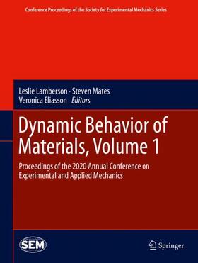 Lamberson / Eliasson / Mates |  Dynamic Behavior of Materials, Volume 1 | Buch |  Sack Fachmedien