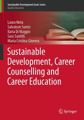 Nota / Soresi / Ginevra |  Sustainable Development, Career Counselling and Career Education | Buch |  Sack Fachmedien