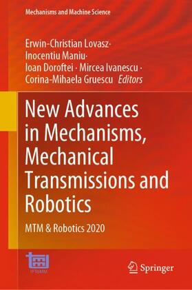 Lovasz / Maniu / Gruescu | New Advances in Mechanisms, Mechanical Transmissions and Robotics | Buch | 978-3-030-60075-4 | sack.de