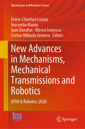 Lovasz / Maniu / Doroftei |  New Advances in Mechanisms, Mechanical Transmissions and Robotics | eBook | Sack Fachmedien