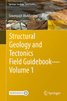 Mukherjee |  Structural Geology and Tectonics Field Guidebook — Volume 1 | eBook | Sack Fachmedien