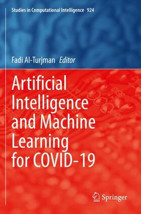 Al-Turjman |  Artificial Intelligence and Machine Learning for COVID-19 | Buch |  Sack Fachmedien