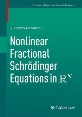Ambrosio |  Nonlinear Fractional Schrödinger Equations in R^N | Buch |  Sack Fachmedien