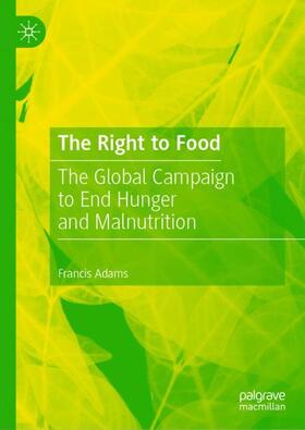 Adams |  The Right to Food | Buch |  Sack Fachmedien