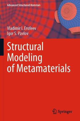 Pavlov / Erofeev |  Structural Modeling of Metamaterials | Buch |  Sack Fachmedien