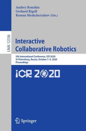 Ronzhin / Meshcheryakov / Rigoll |  Interactive Collaborative Robotics | Buch |  Sack Fachmedien