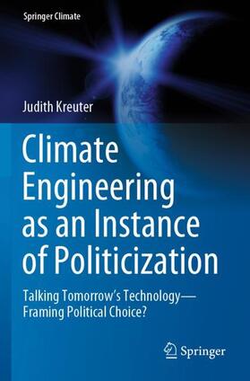 Kreuter |  Climate Engineering as an Instance of Politicization | Buch |  Sack Fachmedien