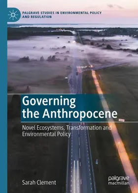 Clement |  Governing the Anthropocene | Buch |  Sack Fachmedien