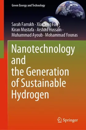 Farrukh / Fan / Younas |  Nanotechnology and the Generation of Sustainable Hydrogen | Buch |  Sack Fachmedien