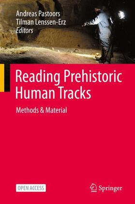 Lenssen-Erz / Pastoors |  Reading Prehistoric Human Tracks | Buch |  Sack Fachmedien