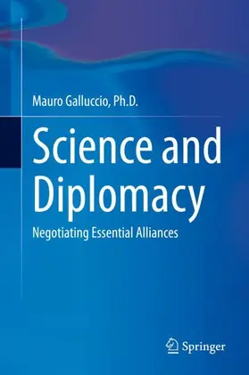 Galluccio / Galluccio, Ph.D. |  Science and Diplomacy | Buch |  Sack Fachmedien