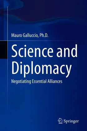 Galluccio, Ph.D. / Galluccio |  Science and Diplomacy | eBook | Sack Fachmedien