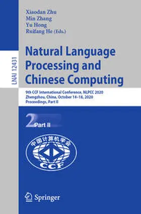 Zhu / Zhang / Hong |  Natural Language Processing and Chinese Computing | eBook | Sack Fachmedien