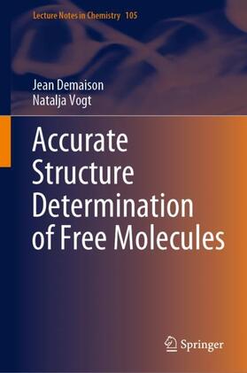 Vogt / Demaison |  Accurate Structure Determination of Free Molecules | Buch |  Sack Fachmedien