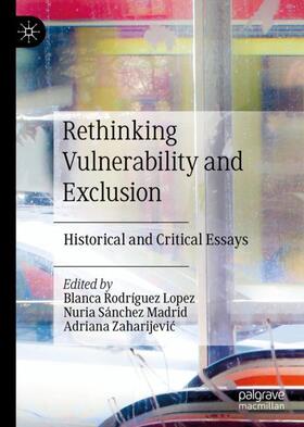 Rodríguez Lopez / Zaharijevic / Sánchez Madrid |  Rethinking Vulnerability and Exclusion | Buch |  Sack Fachmedien
