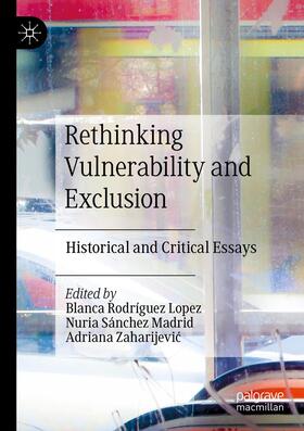 Rodríguez Lopez / Zaharijevic / Sánchez Madrid |  Rethinking Vulnerability and Exclusion | Buch |  Sack Fachmedien