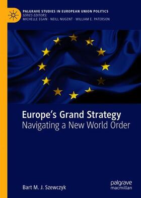 Szewczyk |  Europe¿s Grand Strategy | Buch |  Sack Fachmedien