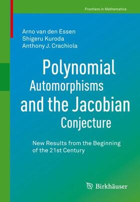 van den Essen / Crachiola / Kuroda |  Polynomial Automorphisms and the Jacobian Conjecture | Buch |  Sack Fachmedien