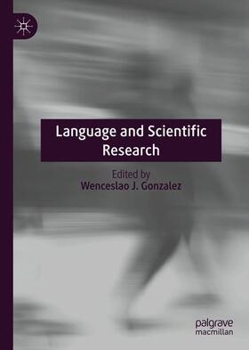 Gonzalez |  Language and Scientific Research | Buch |  Sack Fachmedien