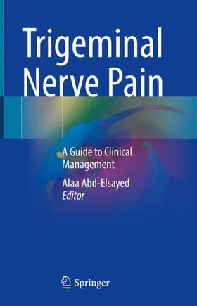 Abd-Elsayed |  Trigeminal Nerve Pain | Buch |  Sack Fachmedien