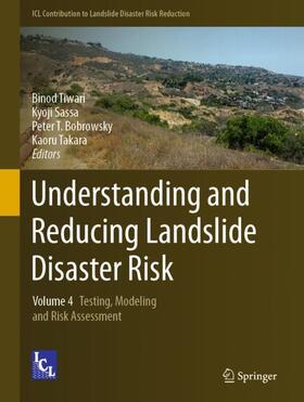 Tiwari / Takara / Sassa |  Understanding and Reducing Landslide Disaster Risk | Buch |  Sack Fachmedien