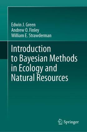 Green / Strawderman / Finley |  Introduction to Bayesian Methods in Ecology and Natural Resources | Buch |  Sack Fachmedien