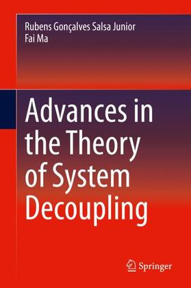 Ma / Gonçalves Salsa Junior |  Advances in the Theory of System Decoupling | Buch |  Sack Fachmedien