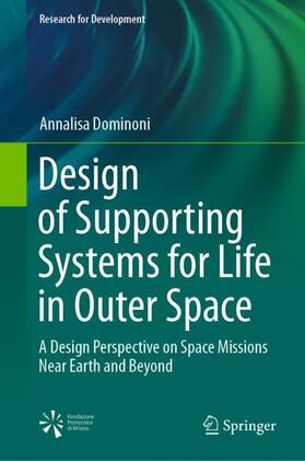 Dominoni |  Design of Supporting Systems for Life in Outer Space | Buch |  Sack Fachmedien