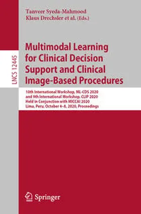 Syeda-Mahmood / Drechsler / González Ballester |  Multimodal Learning for Clinical Decision Support and Clinical Image-Based Procedures | eBook | Sack Fachmedien