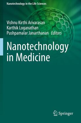 Arivarasan / Janarthanan / Loganathan | Nanotechnology in Medicine | Buch | 978-3-030-61023-4 | sack.de