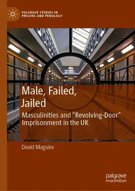 Maguire |  Male, Failed, Jailed | eBook | Sack Fachmedien