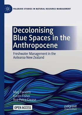 Parsons / Crease / Fisher |  Decolonising Blue Spaces in the Anthropocene | Buch |  Sack Fachmedien