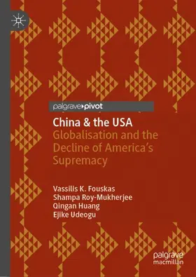 Fouskas / Udeogu / Roy-Mukherjee |  China & the USA | Buch |  Sack Fachmedien