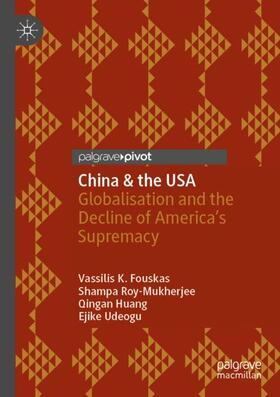 Fouskas / Udeogu / Roy-Mukherjee |  China & the USA | Buch |  Sack Fachmedien